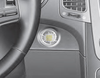 Whenever the front door is opened, the ENGINE START/STOP button will illuminate